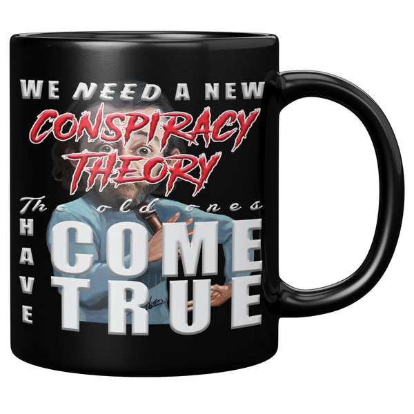 GEORGE CARLIN  -WE NEED A NEW CONSPIRACY THEORY  -THE OLD ONES HAVE COME TRUE