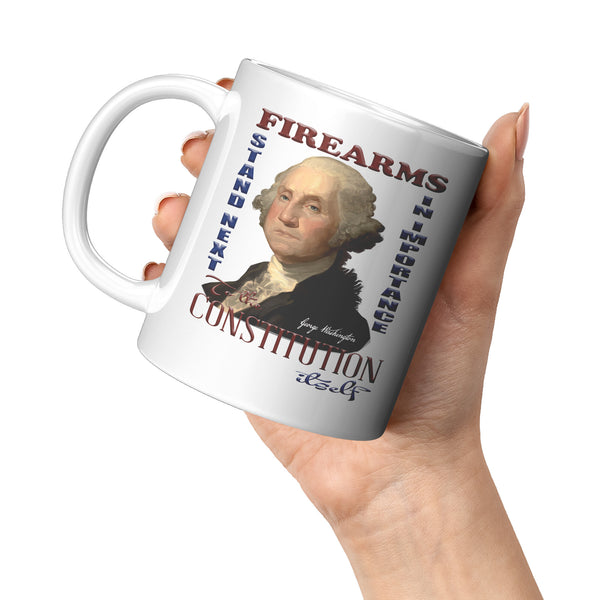 GEORGE WASHINGTON  -FIREARMS STAND NEXT IN IMPORTANCE TO THE CONSTITUTION ITSELF