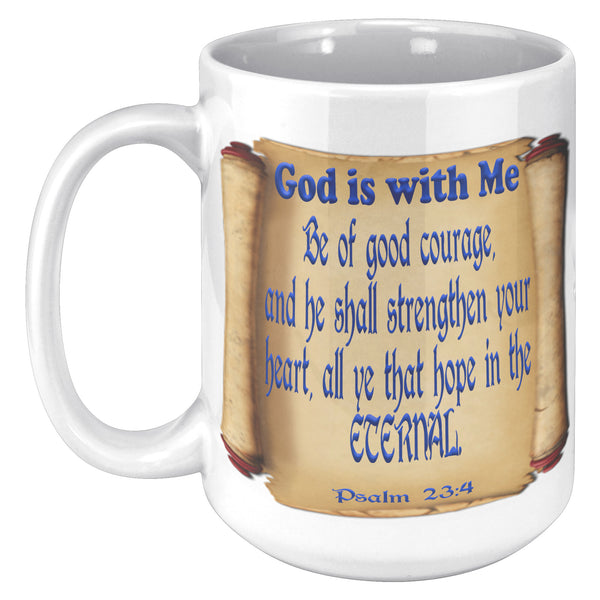 GOD IS WITH ME  -Psalm 23:4