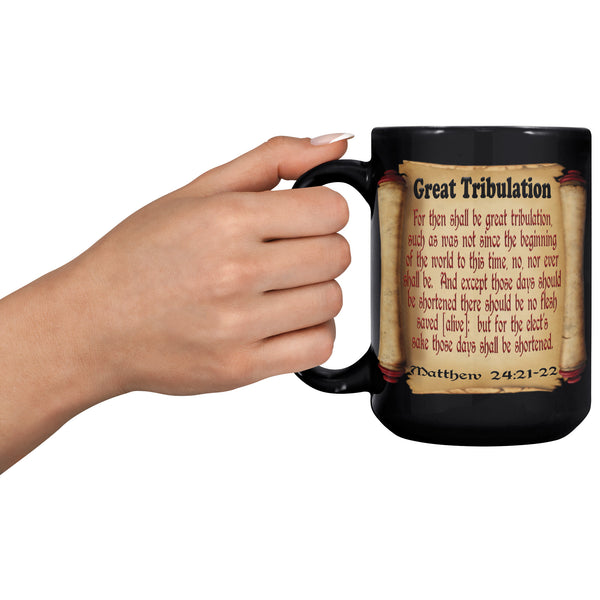 GREAT TRIBULATION  -Matthew 24:21