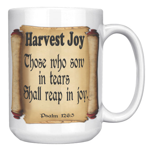 HARVEST JOY  -Psalm 126:5