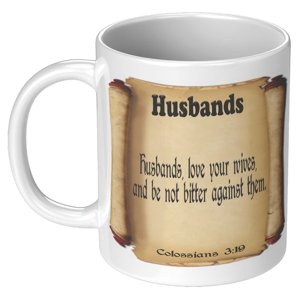HUSBANDS  -Colossians 3:19