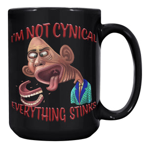 I'M NOT CYNICAL  -EVERYTHING STINKS