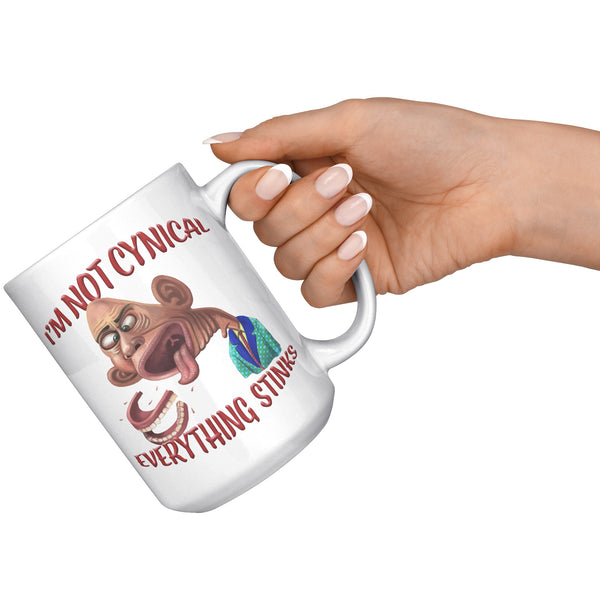 I'M NOT CYNICAL  -EVERYTHING STINKS