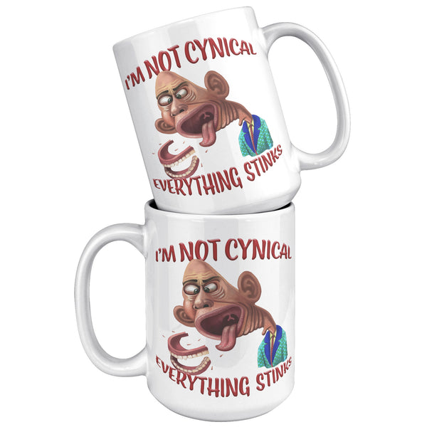 I'M NOT CYNICAL  -EVERYTHING STINKS