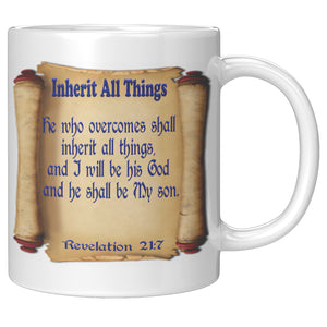 INHERIT ALL THINGS  -Revelation 21:7