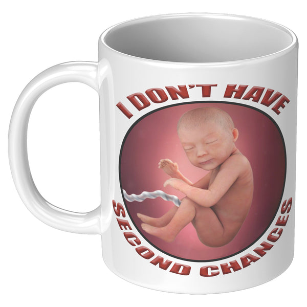 I DON'T HAVE SECOND CHANCES