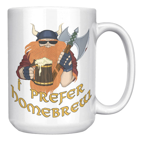 THE VIKING   -I PREFER HOMEBREW