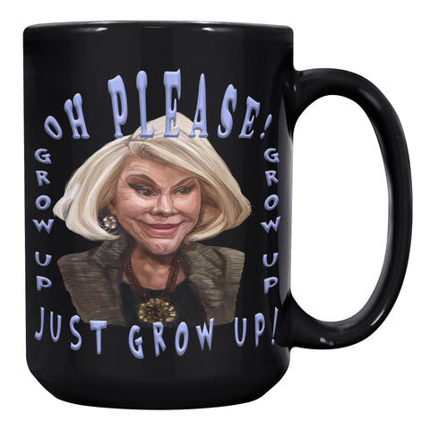 JOAN RIVERS  -JUST GROW UP