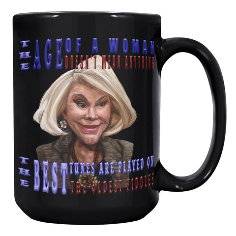 JOAN RIVERS  -THE AGE OF A WOMAN DOESN'T MEAN ANYTHING
