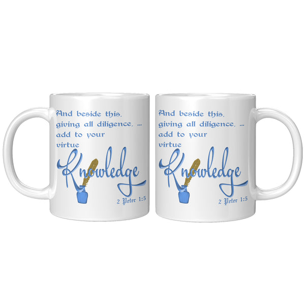 KNOWLEDGE  -2 Peter 1:5