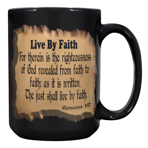 LIVE BY FAITH  -Romans 1:17