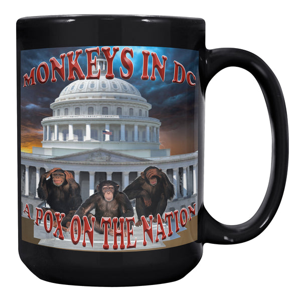 MONKEYS IN DC  -A POX ON THE NATION