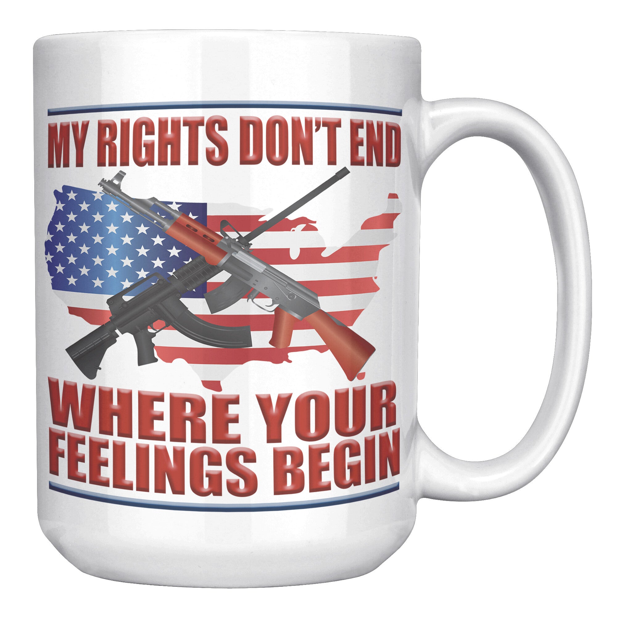 MY RIGHTS DON'T END WHERE YOUR FEELINGS BEGIN