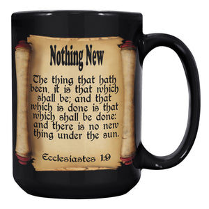 NOTHING NEW  -Ecclesiastes 1:9