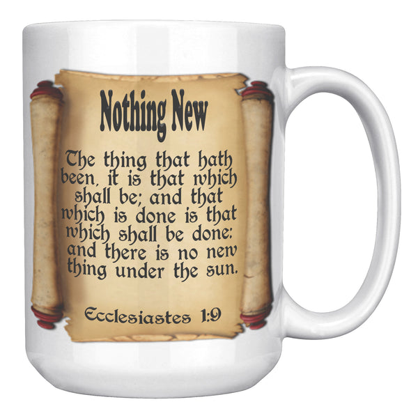 NOTHING NEW  -Ecclesiastes 1:9