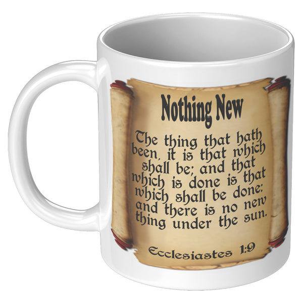 NOTHING NEW  -Ecclesiastes 1:9