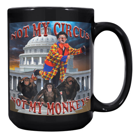 THE SWAMP  -NOT MY CIRCUS  -NOT MY MONKEYS