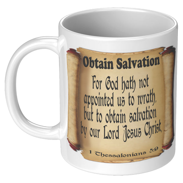 OBTAIN SALVATION  -1 Thessalonians 5:9