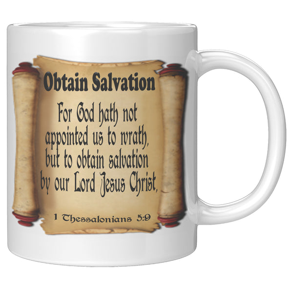 OBTAIN SALVATION  -1 Thessalonians 5:9