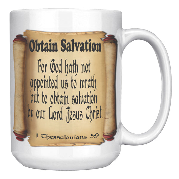 OBTAIN SALVATION  -1 Thessalonians 5:9