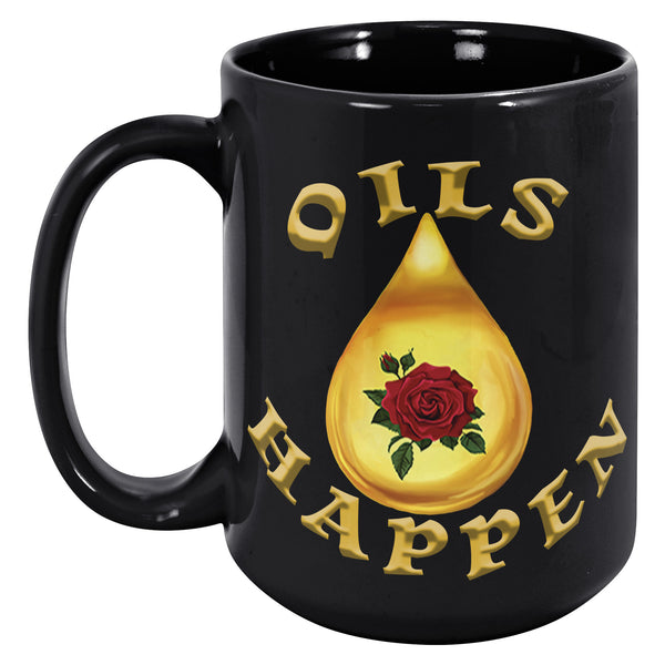 OILS HAPPEN