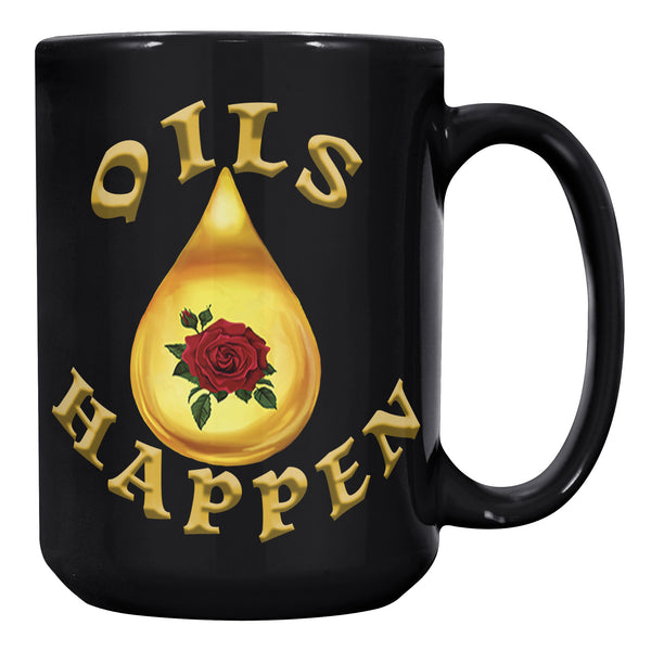 OILS HAPPEN