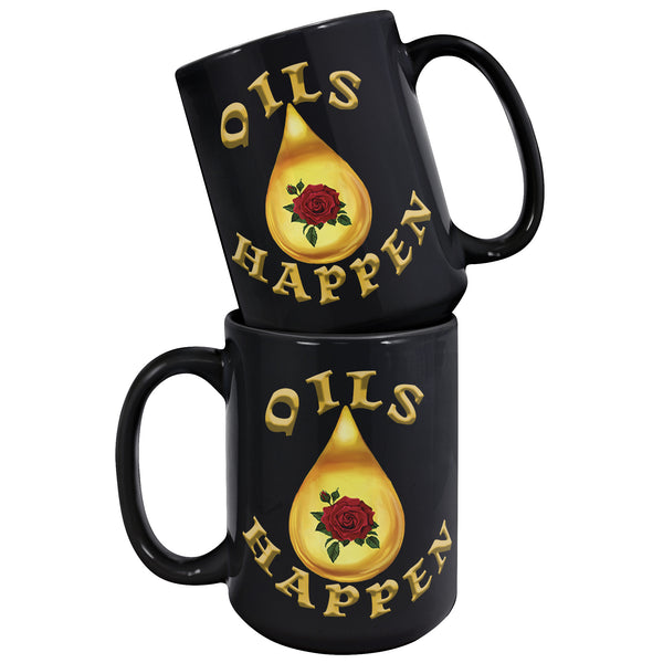 OILS HAPPEN