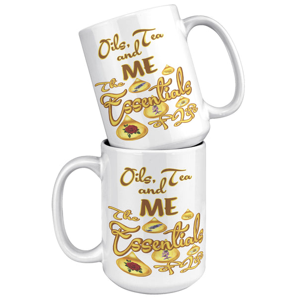 OILS, TEA AND ME  -THE ESSENTIALS OF LIFE