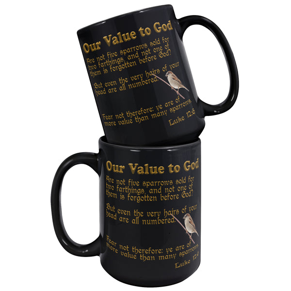 OUR VALUE TO GOD  -Luke 12:6