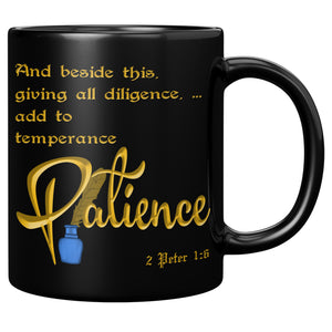 PATIENCE  -2 PETER 1:6
