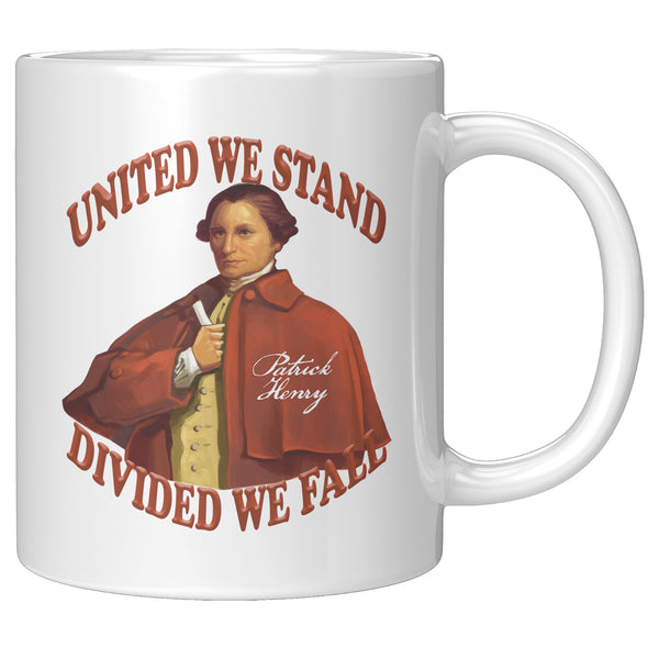 PATRICK HENRY  -"UNITED WE STAND  -DIVIDED WE FALL"
