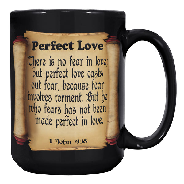 PERFECT LOVE  -1 John 4:18