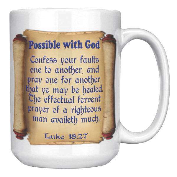 POSSIBLE WITH GOD  -Lukke 18:27