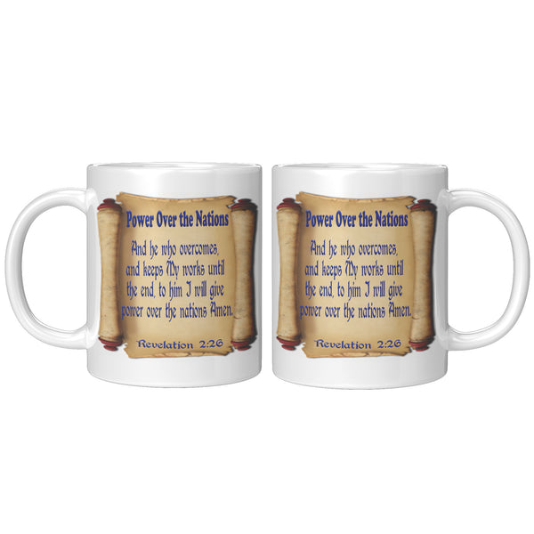 POWER OVER THE NATIONS  -Revelation 2:26