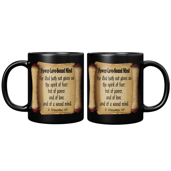 POWER  LOVE  SOUND MIND  -2 Timothy 1:7