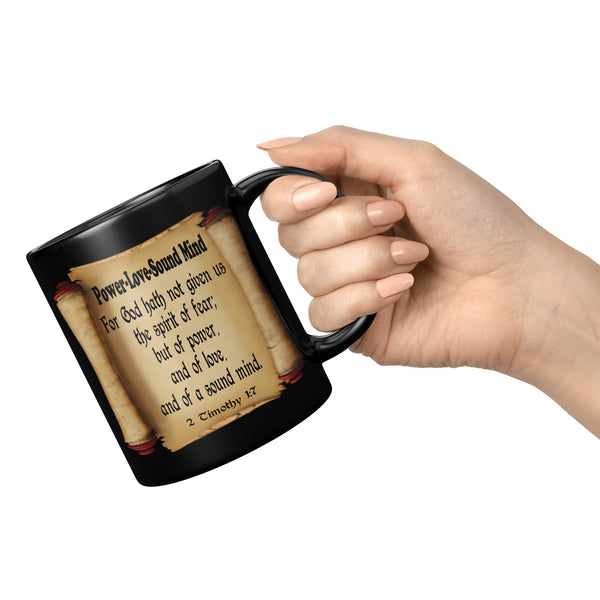 POWER  LOVE  SOUND MIND  -2 Timothy 1:7