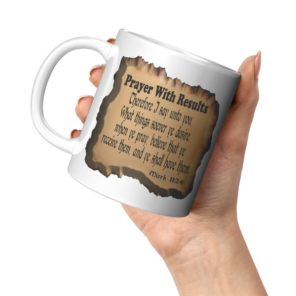 PRAYER WITH RESULTS  -Mark 11:24