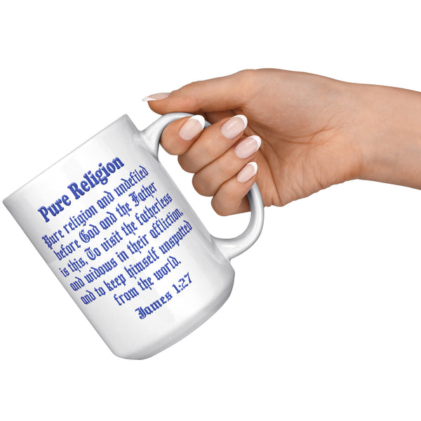 PURE RELIGION  -James 1:27