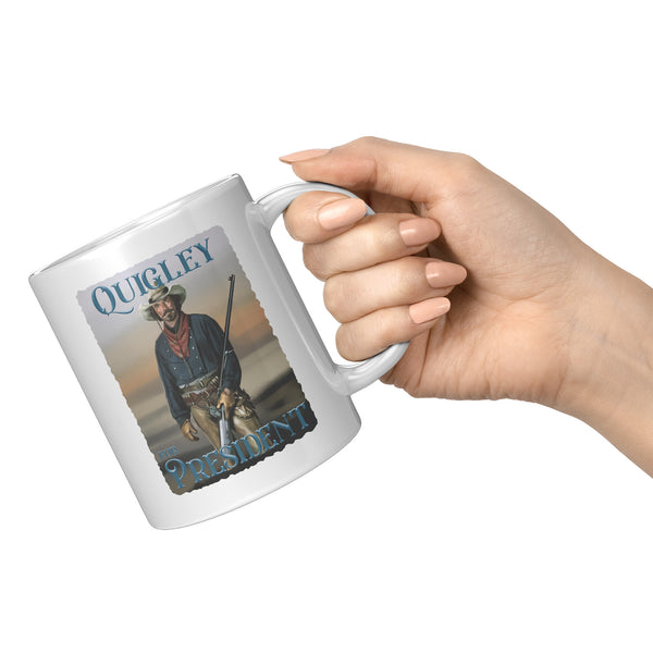 QUIGLEY FOR PRESIDENT