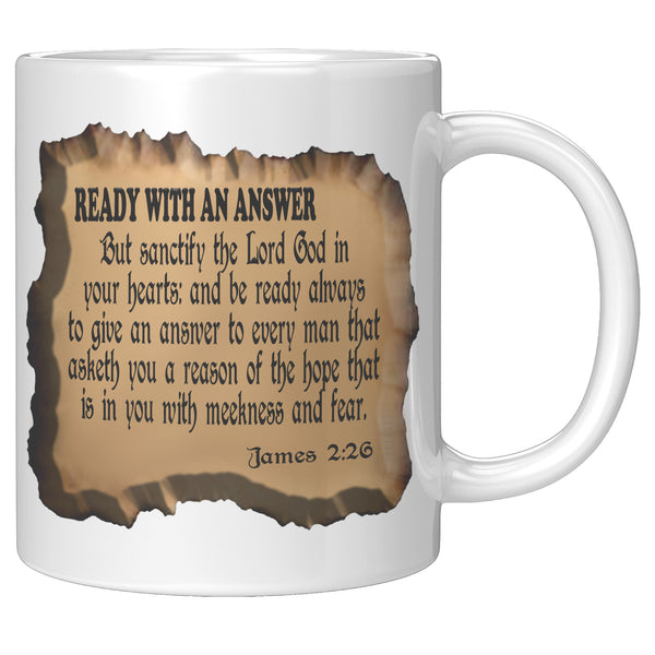 READY WITH AN ANSWER  -James 2:26