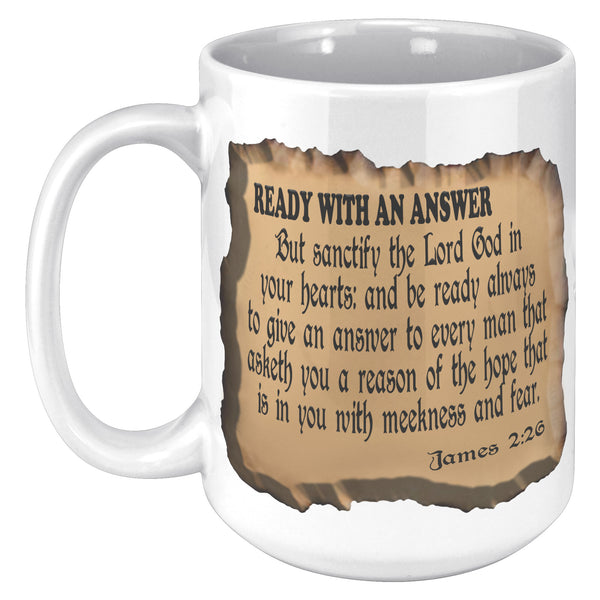 READY WITH AN ANSWER  -James 2:26