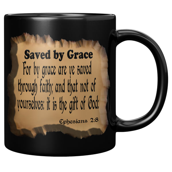 SAVED BY GRACE  -Ephesians 2:8