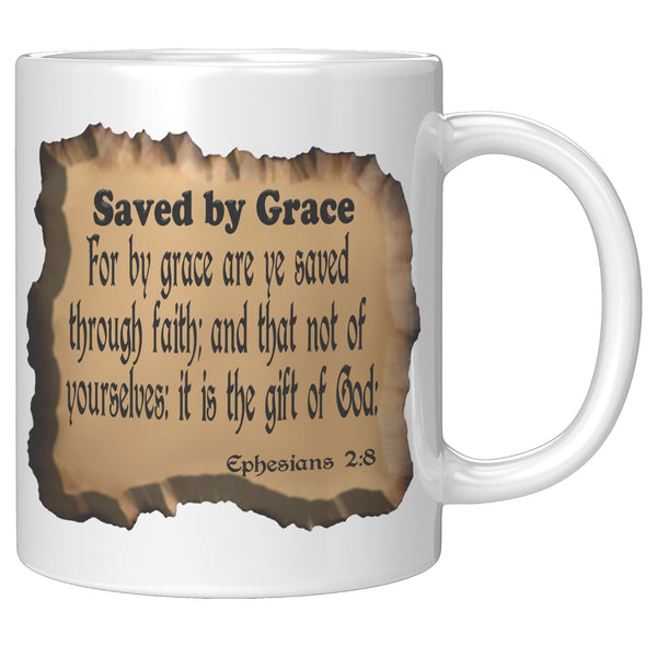 SAVED BY GRACE  -Ephesians 2:8