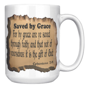 SAVED BY GRACE  -Ephesians 2:8