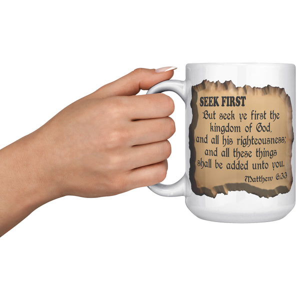 SEEK FIRST  -Matthew 24:33