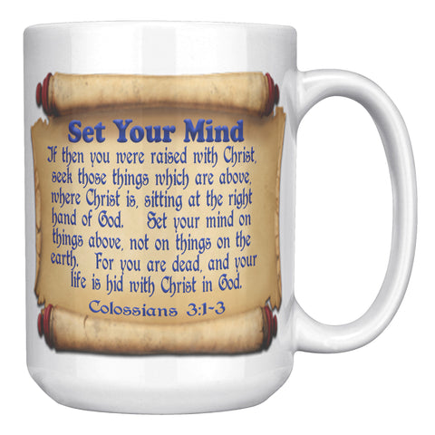 SET YOUR MIND  -Colossians 3:1 to 3