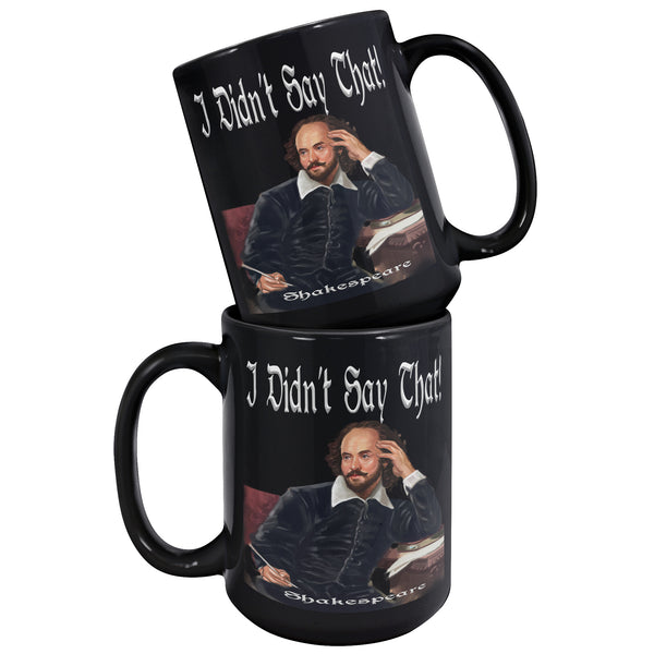 SHAKESPEARE  -I DIDN'T SAY THAT