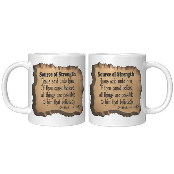 SOURCE OF STRENGTH  -Phillipians 4:13