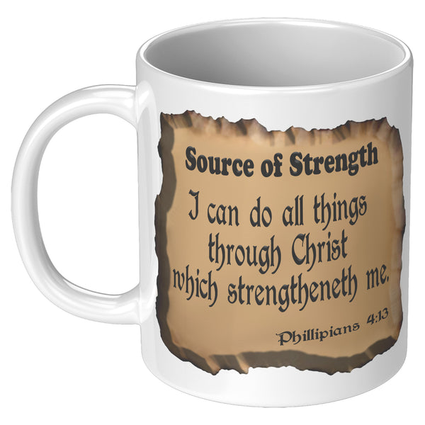 SOURCE OF STRENGTH  -Philippians 4:13